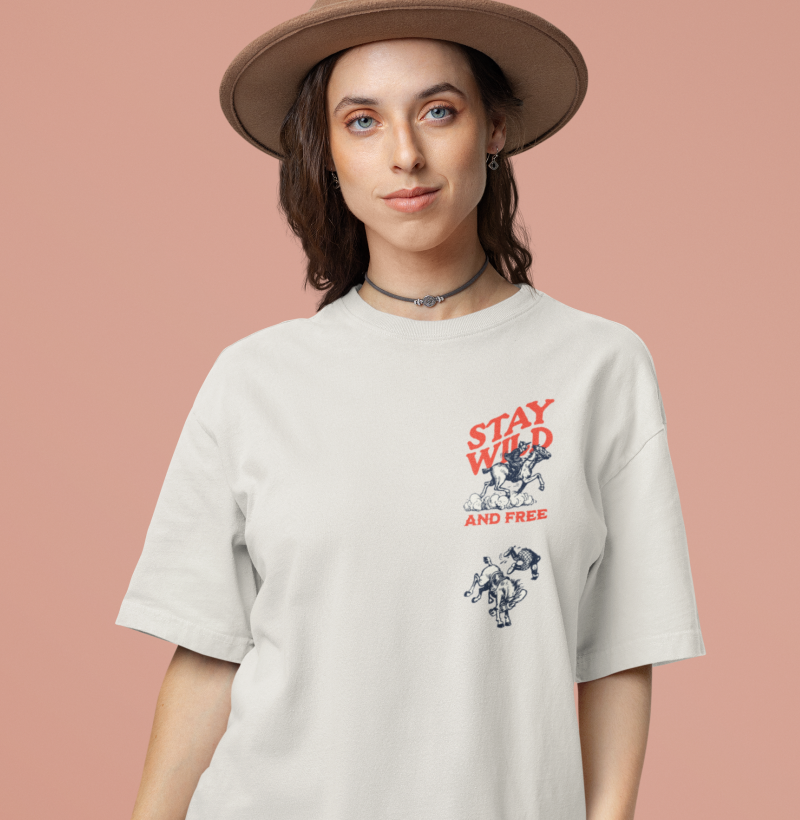 Stay Wild and Free (oversized)