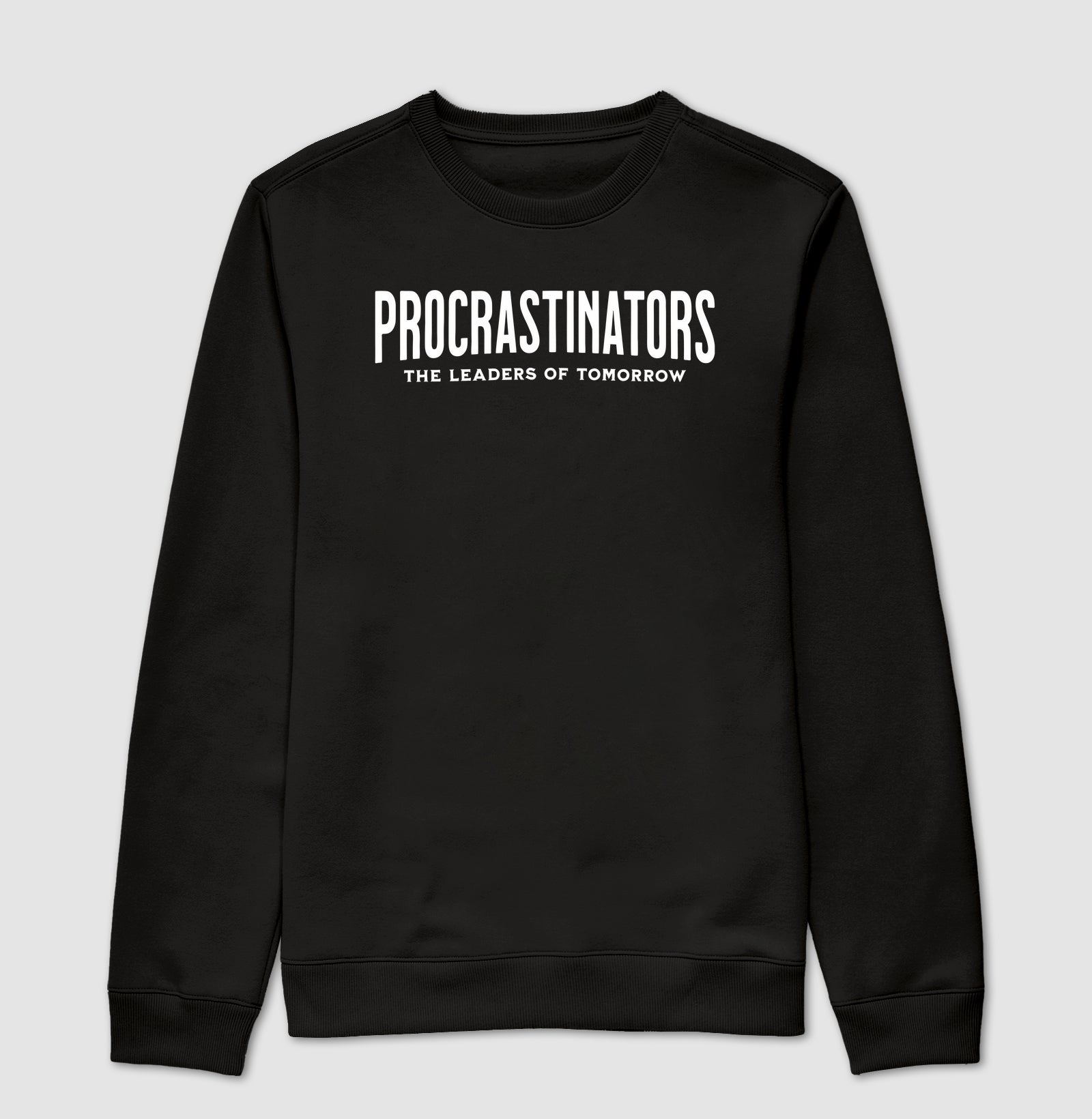 Suéter Procrastinators