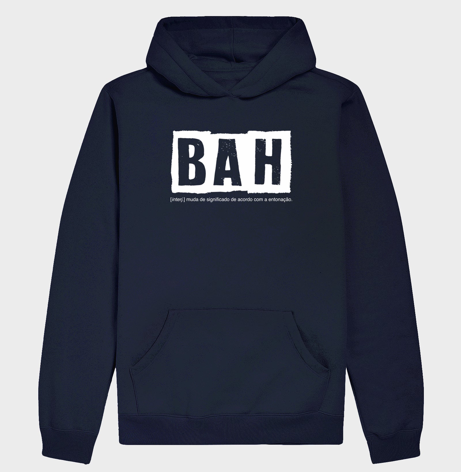 Moletom Bah!